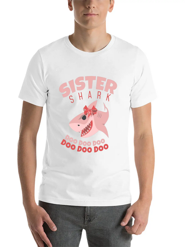 Sister Shark Doo Doo Song Sharks Shark Gift Classic Fit Graphic Tee For Daily Comfort – Unisex Cotton Shirt
